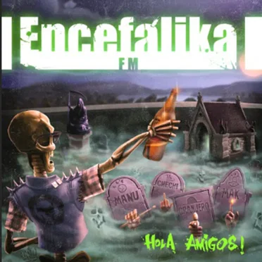 Hola Amigos! by Encefálika Fm - album cover