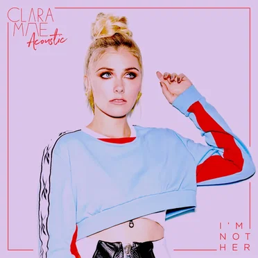 I’m Not Her (acoustic)