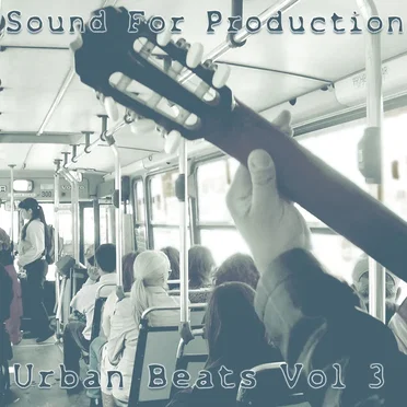 Sound for Production: Urban Beats, Vol. 3 by Antoine Binant - album cover