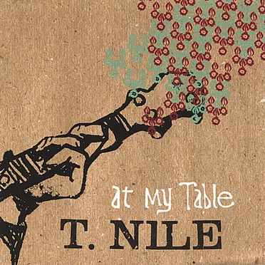At My Table by T. Nile - album cover