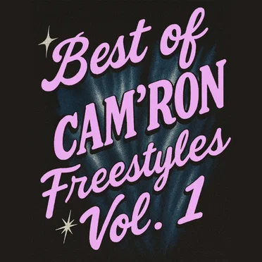 Best Of Cam'ron Freestyles (Vol. 1)