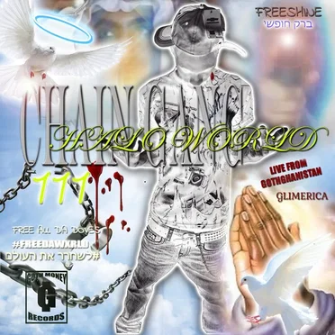 Chain Gang Halo World by Sickboyrari - album cover