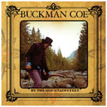 By the Mountain's Feet by Buckman Coe - album cover