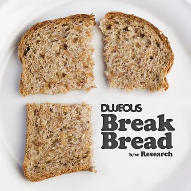 Break Bread b/w Research by Dujeous - album cover