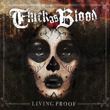 Living Proof by Thick as Blood - album cover