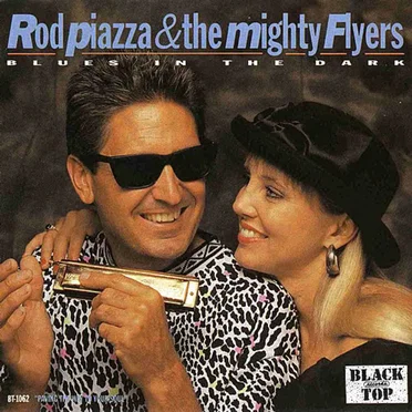 Blues in the Dark by Rod Piazza & The Mighty Flyers - album cover