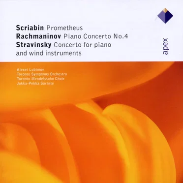 Scriabin: Prometheus / Rachmaninov: Piano Concerto No. 4 / Stravinsky: Concerto for piano and wind instruments