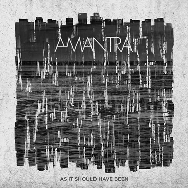 As It Should Have Been by AMANTRA - album cover