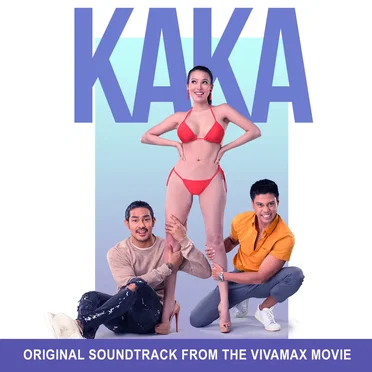 KAKA (Original Soundtrack from the Vivamax Movie) by Various Artists - album cover