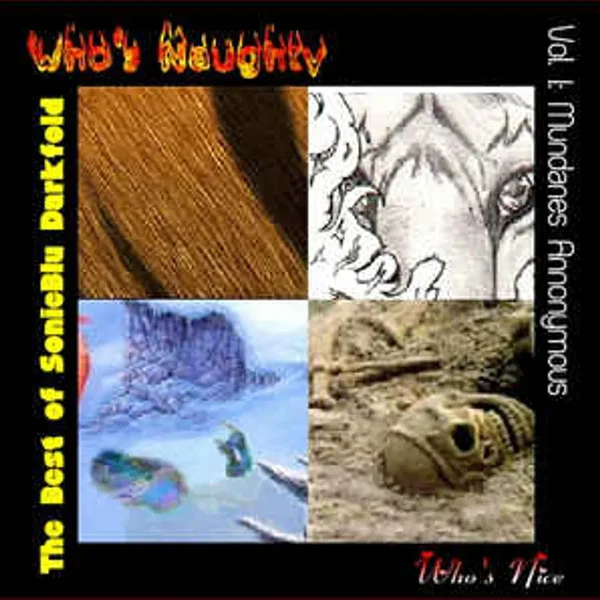 Who's Naughty, Who's Nice: The Best of SonicBlu Darkfold Vol 1: Mundane's Annonymous
