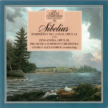 Symphonie Nr. 2 D‐dur, op. 43 / Finlandia, op. 26