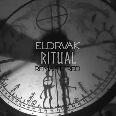 Ritual (Remastered 2022) by Eldrvak - album cover