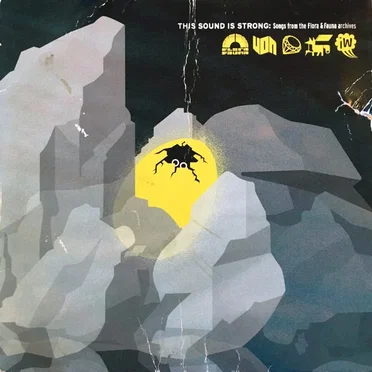 This sound is strong by Flora & Fauna acts - album cover
