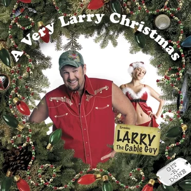 A Very Larry Christmas by Larry the Cable Guy - album cover
