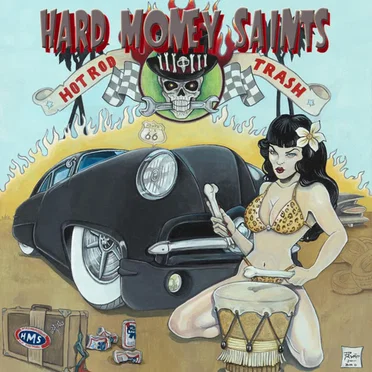 Hot Rod Trash by Hard Money Saints - album cover
