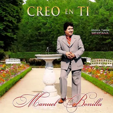 Creo en Ti by Manuel Bonilla - album cover