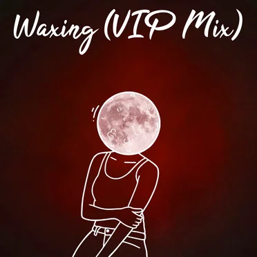 Waxing (VIP mix)