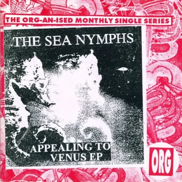 Appealing To Venus EP by The Sea Nymphs - album cover