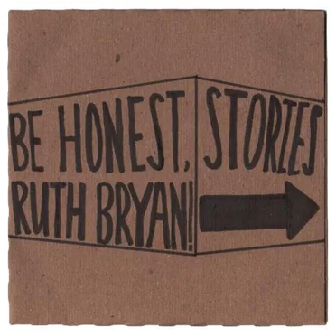 Stories by Be Honest, Ruth Bryan! - album cover