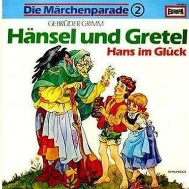 Die Märchenbox 2: Hänsel und Gretel / Hans im Glück by Heikedine Körting - album cover