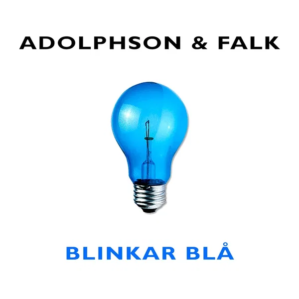 Blinkar blå (2006 acoustic version)
