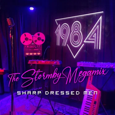 Sharp Dressed Men (The Stormby Megamix) by 1984 - album cover