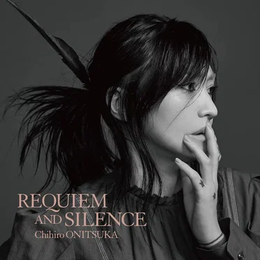 REQUIEM AND SILENCE