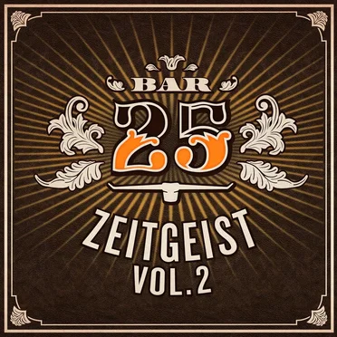 Bar25 presents Zeitgeist Vol. 2 by Various Artists - album cover