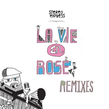 La Vie En Rose Remixes