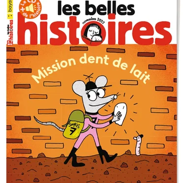 Les Belles Histoires : Mission dent de lait by Martial Leminoux - album cover