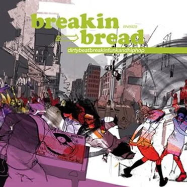 Dirtybeatbreakinfunkandhiphop by Breakin Bread - album cover