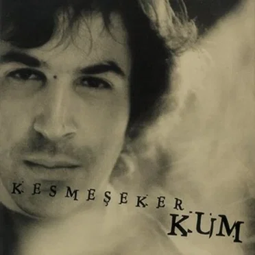 Kum by Kesmeşeker - album cover