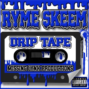 Drip Tape by Ryme Skeem - album cover