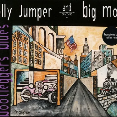 Bootleggers Blues by Jolly Jumper & Big Moe - album cover