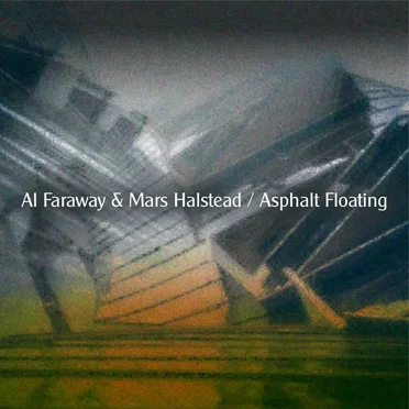 Asphalt Floating by Al Faraway - album cover