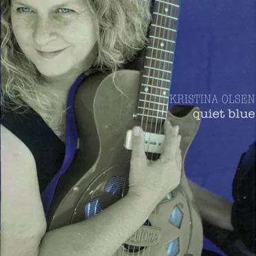 Quiet Blue by Kristina Olsen - album cover
