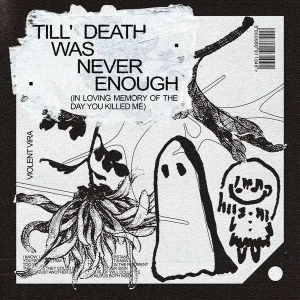 Till’ Death Was Never Enough