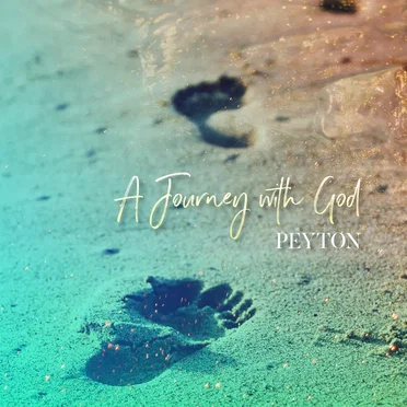 A Journey With God by Peyton - album cover