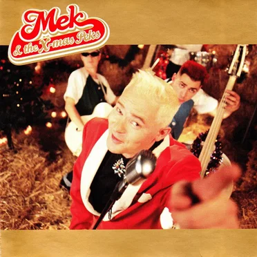 Mek & The X-Mas Peks by Mek & The X-Mas Peks - album cover