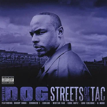 Streets of tha Tac by Mister D.O.G. - album cover