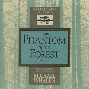 Phantom of the Forest
