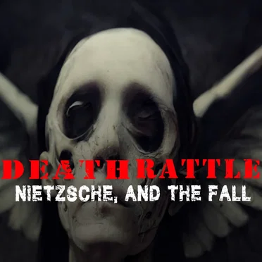 Nietzsche, and the Fall