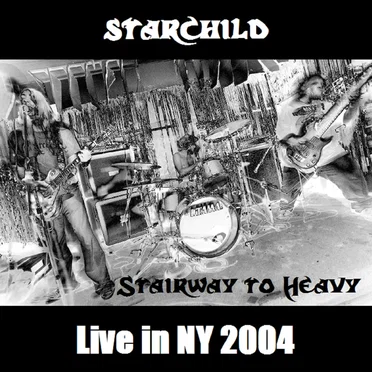 Stairway to Heavy: Live in NY 2004