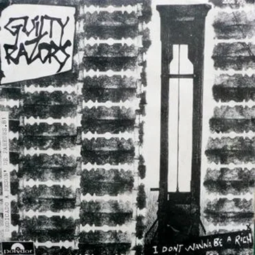 I Don't Wanna Be a Rich by Guilty Razors - album cover