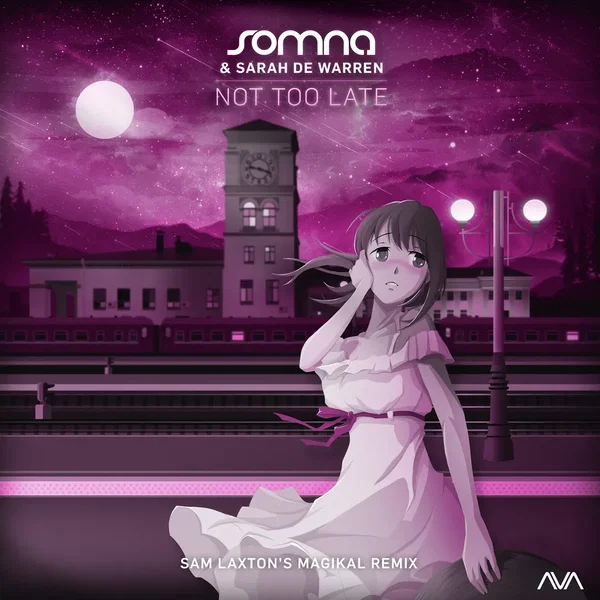 Not Too Late (Sam Laxton's Magikal remix)
