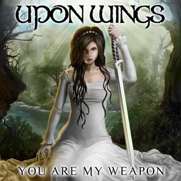 You Are My Weapon by Upon Wings - album cover