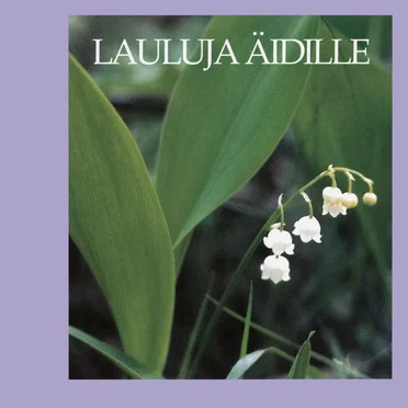 Lauluja äidille by Various Artists - album cover