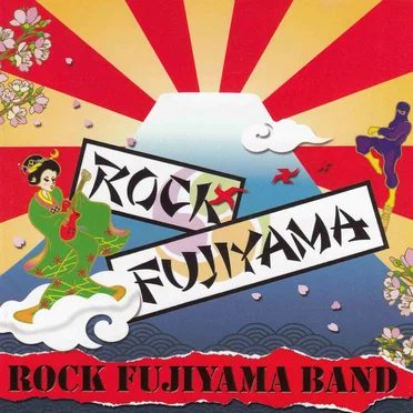Rock Fujiyama by Rock Fujiyama Band - album cover