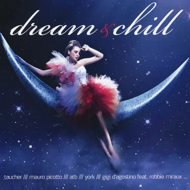 Dream & Chill by Various Artists - album cover