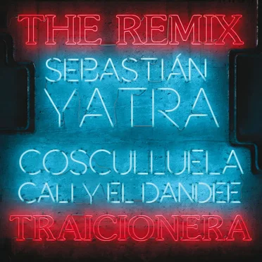 Traicionera (the remix)